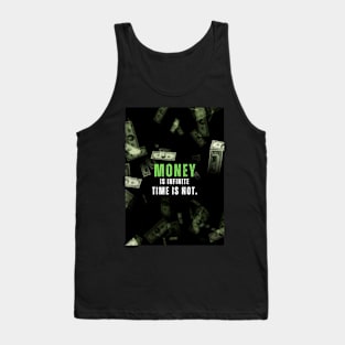 Money is Infinite Motivational Quote Tank Top